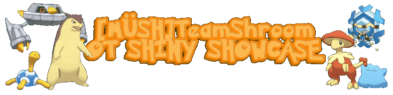 TeamShroomOTShinyShowcase-ezgif.com-optimize.gif.02d0338ffa31894e8682b0e8bcc9694e.gif